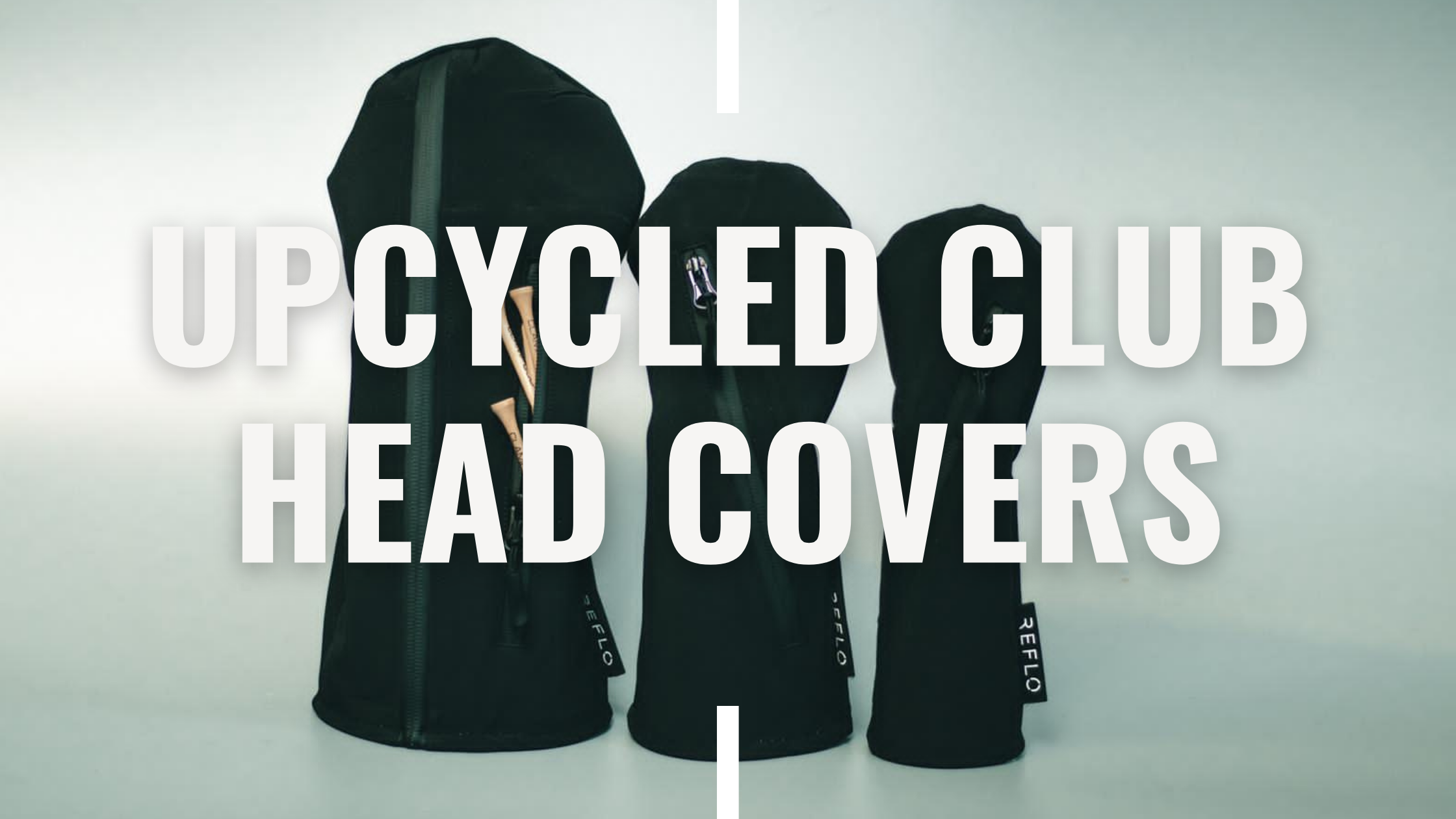Waste minimising Reflo sustainable golf club head covers.
